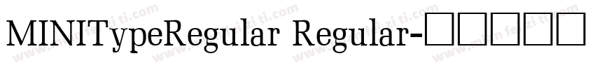MINITypeRegular Regular字体转换